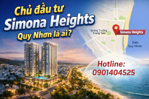 hủ đầu tư Simona Heights Quy Nhơn là ai