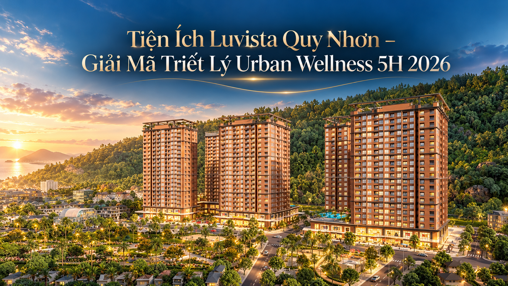 Luvista Quy Nhon luc hoang hon 1